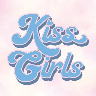 KISS GIRL’S